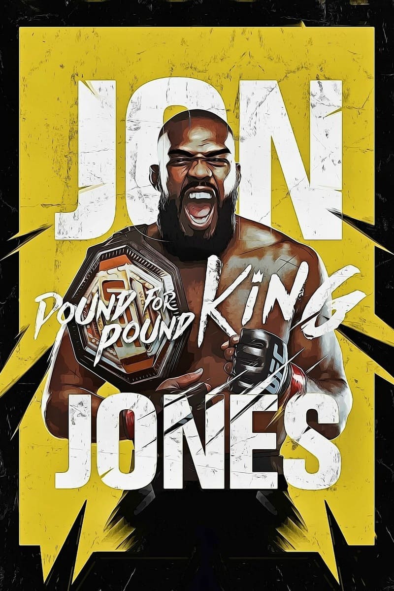 Digital artwork of a muscular man holding a championship belt, yelling triumphantly. Bold white text reads JON JONES with Pound for Pound King in stylized script, set against a yellow and black background reminiscent of the vibrant energy you’d find streaming big fights live on IPTV Italy.