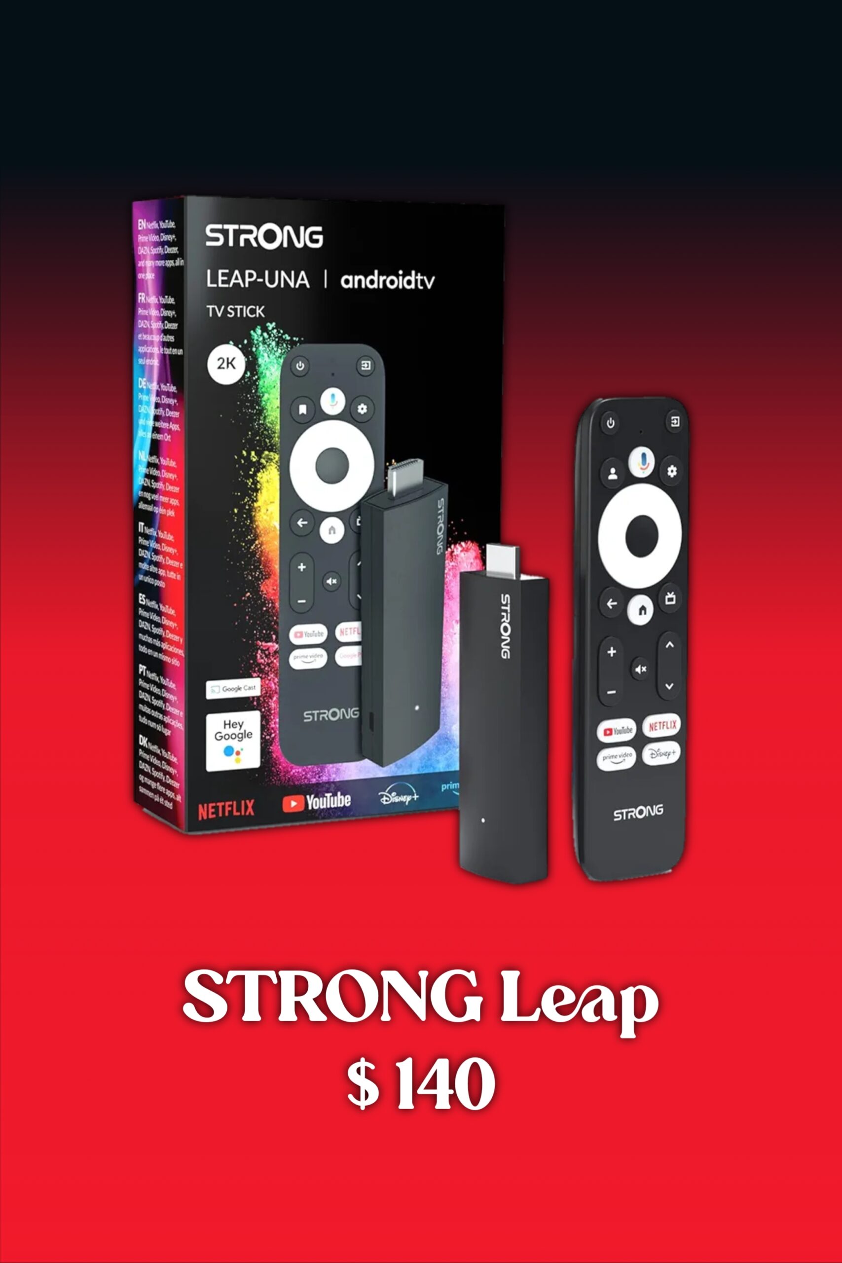 A Strong Leap-UNA Android TV stick with remote is shown next to its box. The price, $140, appears below on a red background. Logos for IPTV Italy and other popular streaming apps are displayed on the box.