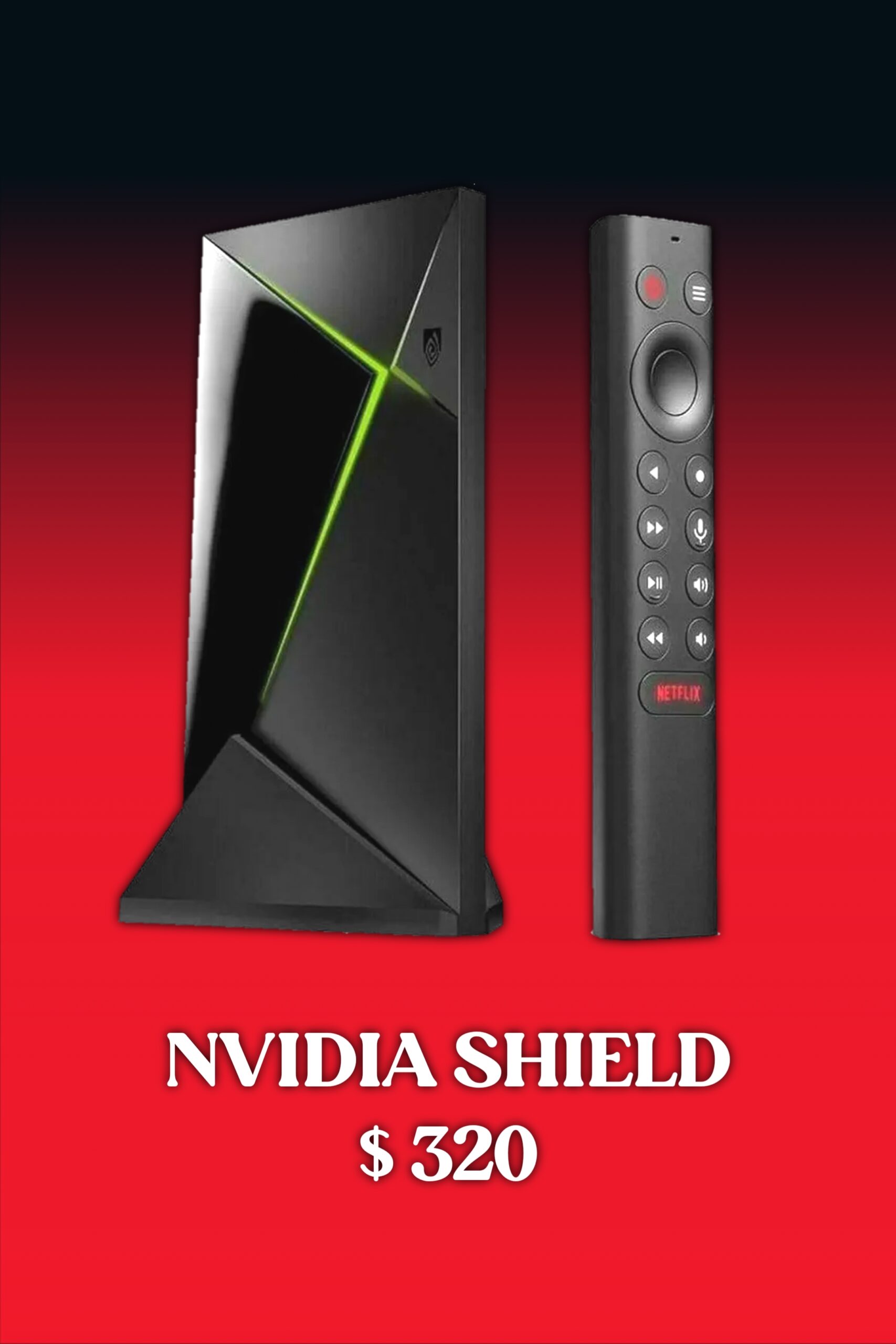 A black NVIDIA Shield console and remote, displayed on a red gradient background, with the text NVIDIA SHIELD $320 below them—perfect for streaming IPTV Italy in stunning quality.